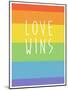 Making History - Love Wins-null-Mounted Art Print