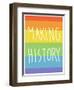 Making History - Love Wins-null-Framed Art Print