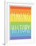 Making History - Love Wins-null-Framed Art Print