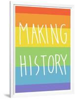 Making History - Love Wins-null-Framed Art Print