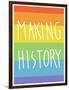 Making History - Love Wins-null-Framed Art Print