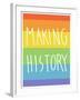 Making History - Love Wins-null-Framed Art Print