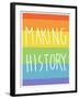 Making History - Love Wins-null-Framed Art Print