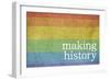 Making History - Love Wins-null-Framed Art Print