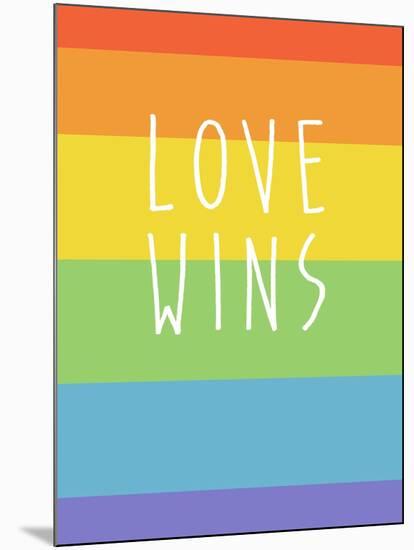 Making History - Love Wins-null-Mounted Art Print