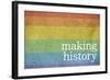 Making History - Love Wins-null-Framed Art Print