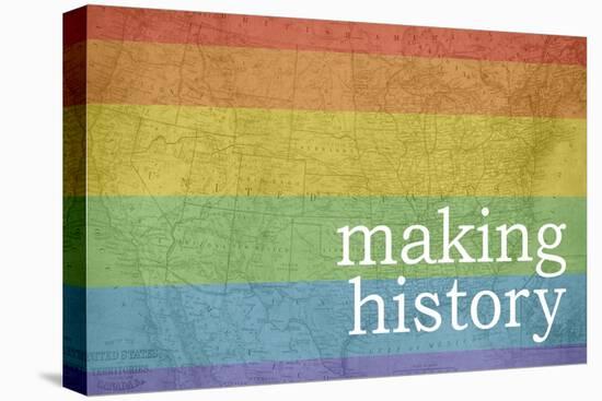 Making History - Love Wins-null-Stretched Canvas