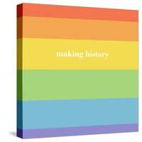 Making History - Love Wins-null-Stretched Canvas