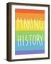 Making History - Love Wins-null-Framed Art Print