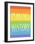 Making History - Love Wins-null-Framed Art Print