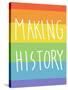 Making History - Love Wins-null-Stretched Canvas