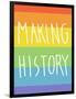 Making History - Love Wins-null-Framed Art Print