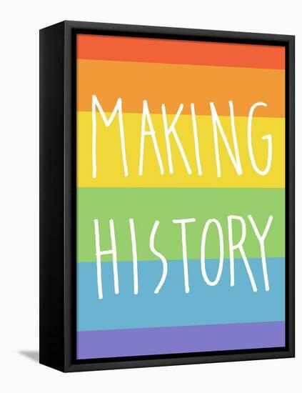 Making History - Love Wins-null-Framed Stretched Canvas