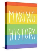 Making History - Love Wins-null-Stretched Canvas