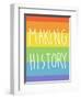 Making History - Love Wins-null-Framed Art Print