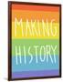 Making History - Love Wins-null-Framed Art Print