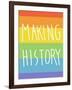 Making History - Love Wins-null-Framed Art Print