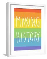 Making History - Love Wins-null-Framed Art Print