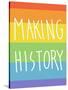 Making History - Love Wins-null-Stretched Canvas