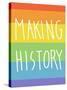 Making History - Love Wins-null-Stretched Canvas