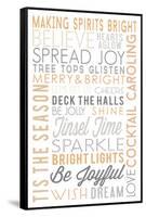 Making Spirits Bright - Typography-Lantern Press-Framed Stretched Canvas