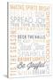 Making Spirits Bright - Typography-Lantern Press-Stretched Canvas