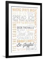 Making Spirits Bright - Typography-Lantern Press-Framed Art Print