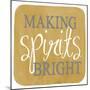 Making Spirits Bright-Erin Clark-Mounted Giclee Print