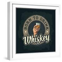 Male Hand Holding A Glass with Whiskey and Ice Cubes. Born to Drink Lettering. Vintage Color Vector-MoreVector-Framed Art Print