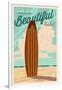 Malibu, California - Life is a Beautiful Ride - Surfboard - Letterpress-Lantern Press-Framed Art Print