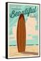 Malibu, California - Life is a Beautiful Ride - Surfboard - Letterpress-Lantern Press-Framed Stretched Canvas