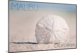 Malibu, California - Sand Dollar and Beach-Lantern Press-Mounted Art Print