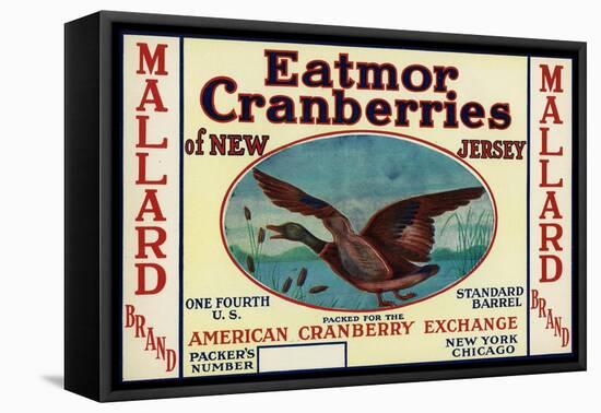 Mallard Eatmor Cranberries Brand Label-Lantern Press-Framed Stretched Canvas