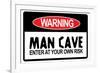 Man Cave - Enter at Your Own Risk-null-Framed Art Print