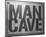 Man Cave Entry Plaque-SM Design-Mounted Art Print