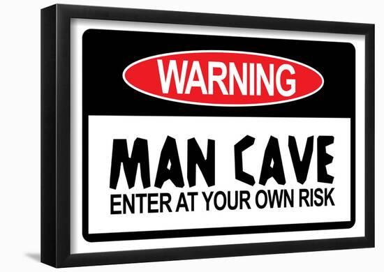 Man Cave Sign Enter at Your Own Risk Art Print Poster-null-Framed Poster