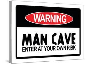 Man Cave Sign Enter at Your Own Risk Art Print Poster-null-Stretched Canvas