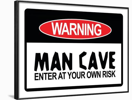 Man Cave Sign Enter at Your Own Risk Art Print Poster-null-Framed Poster