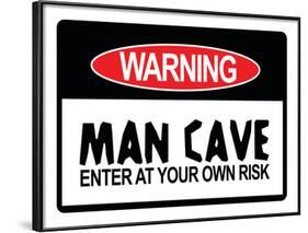 Man Cave Sign Enter at Your Own Risk Art Print Poster-null-Framed Poster