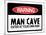 Man Cave Sign Enter at Your Own Risk Art Print Poster-null-Mounted Poster