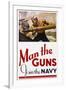 Man the Guns - Join the Navy Recruitment Poster-McClelland Barclay-Framed Giclee Print