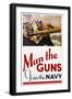 Man the Guns - Join the Navy Recruitment Poster-McClelland Barclay-Framed Premium Giclee Print