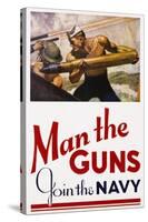 Man the Guns - Join the Navy Recruitment Poster-McClelland Barclay-Stretched Canvas