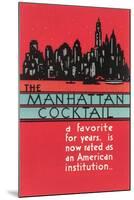 Manhattan Cocktail, Skyline-null-Mounted Art Print