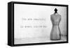 Mannequin with Quote-Tom Quartermaine-Framed Stretched Canvas