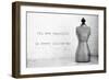 Mannequin with Quote-Tom Quartermaine-Framed Giclee Print