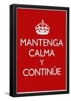 Mantenga Calma Y Continue-null-Framed Poster