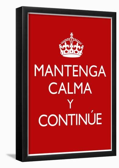 Mantenga Calma Y Continue-null-Framed Poster