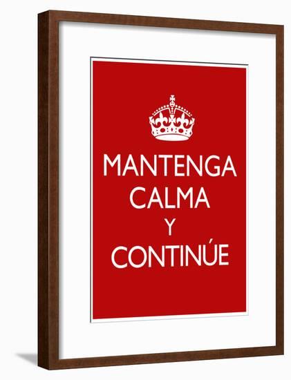 Mantenga Calma Y Continue-null-Framed Poster