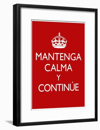 Mantenga Calma Y Continue-null-Framed Poster